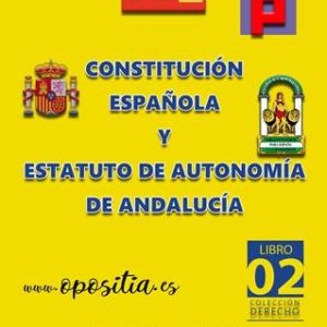 Constitución española de 1978 y Estatuto de Autonomía de Andalucía
